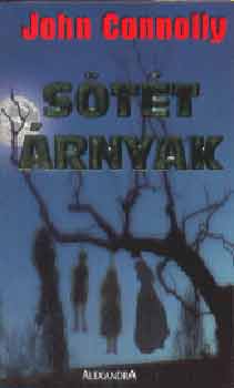 John Connolly - S�t�t �rnyak