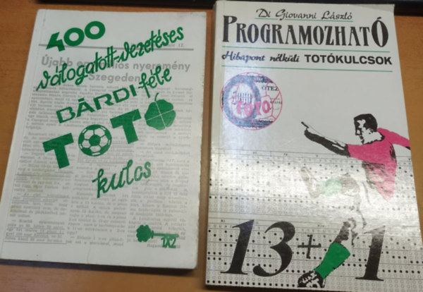 Di Giovanni L�szl�, Petri Ilona Hil�k Lajos - 400 v�logatott-vezet�ses B�rdi-f�le Tot� kulcs + Programozhat� hibapont n�lk�li tot�kulcsok (2 k�tet)