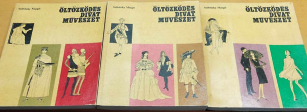 Szilvitzky Margit - ltzkds, divat, mvszet I-III.