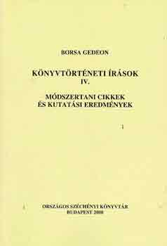 Borsa Gedeon - Knyvtrtneti rsok IV. Mdszertani cikkek s kutatsi eredmnyek