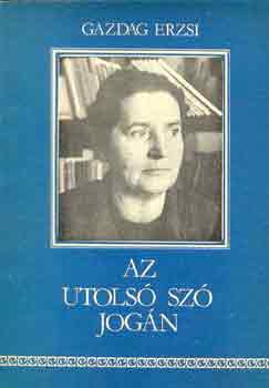Gazdag Erzsi - Az utols sz jogn