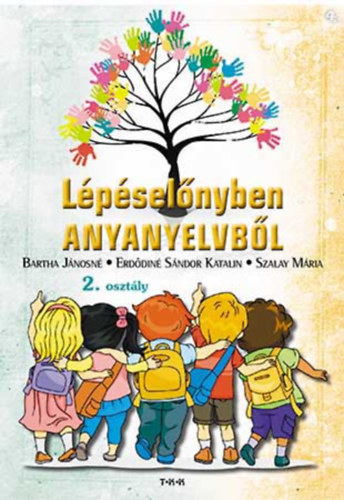 Bartha - Erdődiné - Szalay - Lépéselőnyben anyanyelvből 2. osztály 4. rész