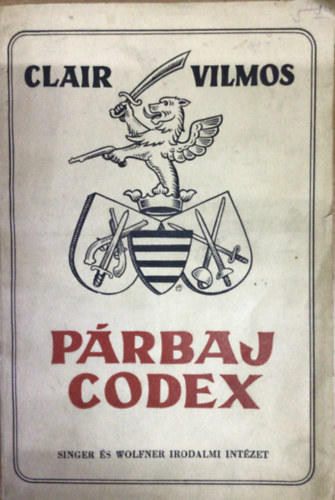 Clair Vilmos - P�rbaj-codex
