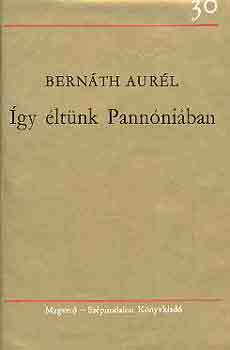 Bernth Aurl - gy ltnk Pannniban