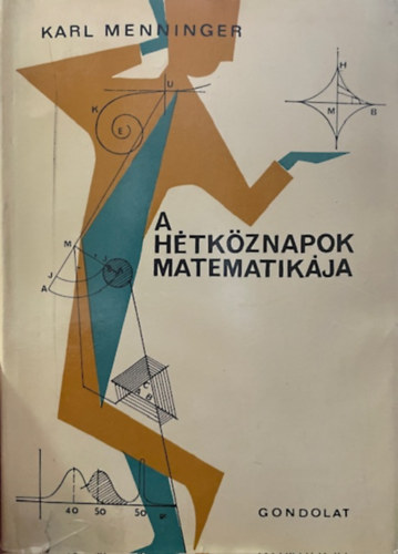 Karl Menninger - A h�tk�znapok matematik�ja