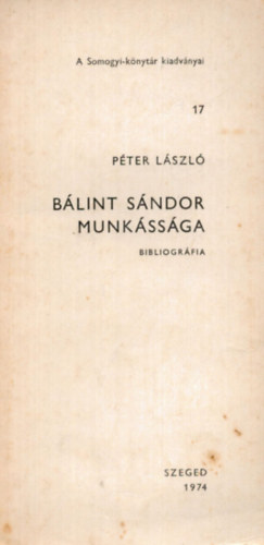 Pter Lszl - Blint Sndor munkssga (bibliogrfia)