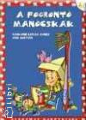 Rangáné Lovas Ágnes - A fogrontó manócskák