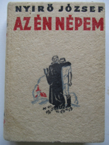 Nyir� J�zsef - Az �n n�pem