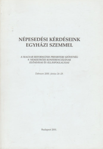 Göncző Sándorné  (szerk.) - Népesedési kérdéseink egyházi szemmel
