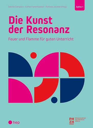 Sabine Campana - Die Kunst der Resonanz: Feuer und Flamme f�r guten Unterricht