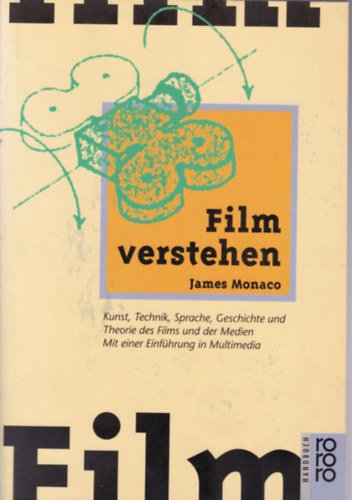James Monaco - Film verstehen (�rtsd meg a filmet - n�met nyelv�)