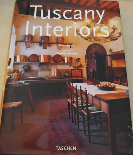 Paolo Rinaldi - Tuscany Interiors- Taschen (angol-nmet-francia nyelv)