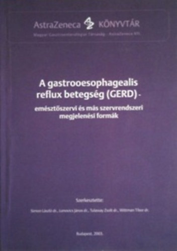 Simon,Lonovics,Tulassay,Wittman - A gastrooesophagealis reflux  betegs�g (GERD)