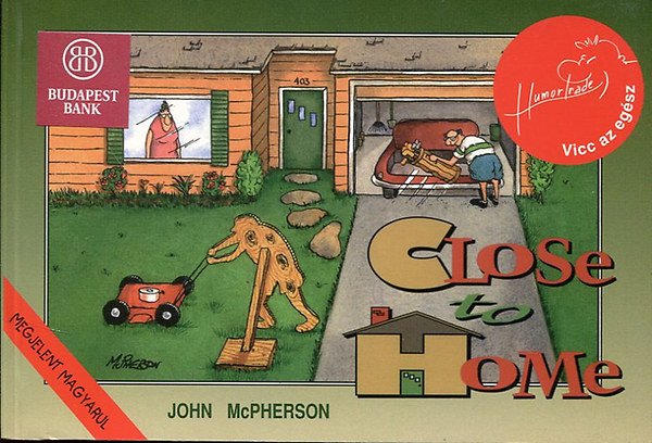 John McPherson - Close to Home (Karikatrk)