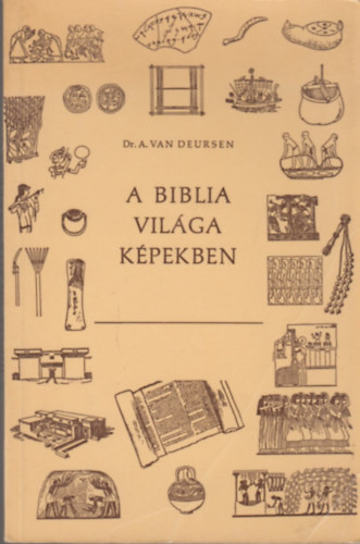 A. van Deursen - A Biblia vilga kpekben
