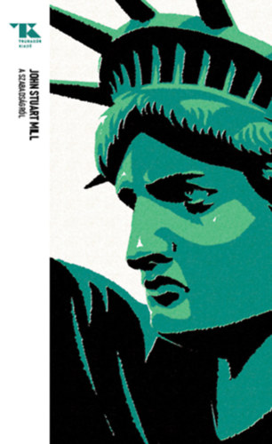 Mill - A szabadságról