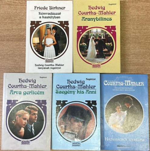 Hedwig Courths-Mahler Friede Birkner - 5 darab romantikus regény: Kémvadászat a kastélyban - Aranybilincs - Árva gerlicém - Szegény kis Anni- Házasságból szerelem