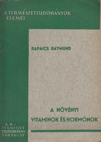 Rapaics Raymund - A nvnyi vitaminok s hormnok