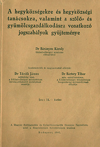 Dr. Trk, Srtory Brnyos - A hegykzsgekre s hegykzsgi tancsokra, vm. szl... jogszablyok