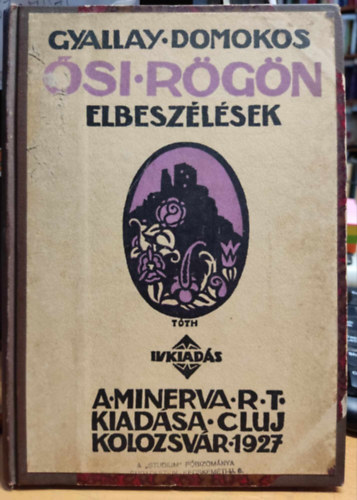 Gyallay Domokos - �si r�g�n