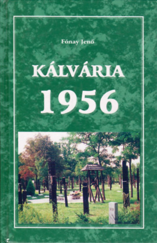 F�nay Jen� - K�lv�ria 1956