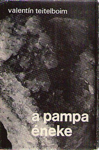 Valentin Teitelboim - A Pampa �neke