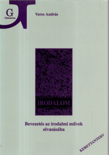 Veres Andr�s - Bevezet�s az irodalmi m�vek olvas�s�ba 9.