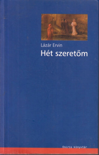 L�z�r Ervin - H�t szeret�m