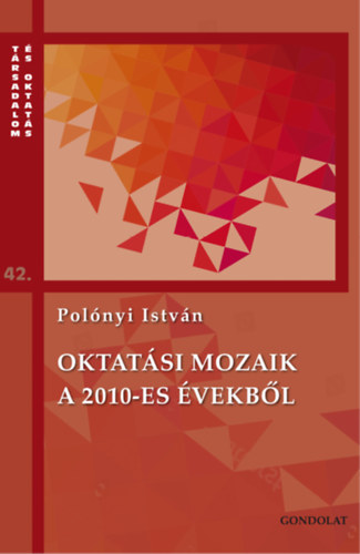 Polnyi Istvn - Oktatsi mozaik a 2010-es vekrl