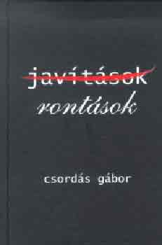 Csordás Gábor - Javítások, rontások