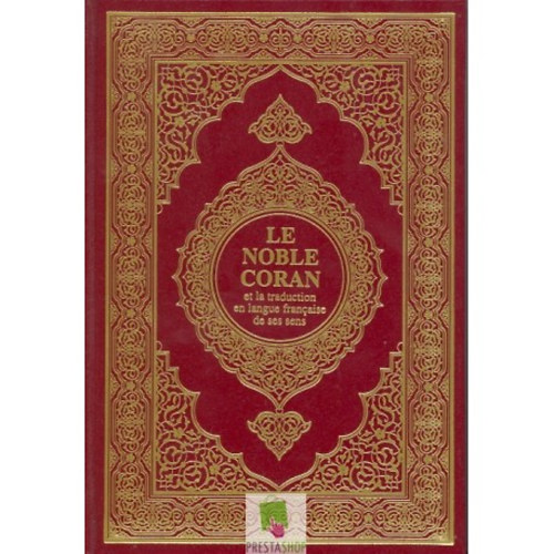 Le Noble Coran et la traduction en langue française de ses sens (bilingue arabe - français) arab - francia
