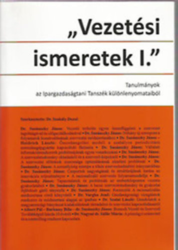 Dr. Szintay Istv�n Szak�ly Dezs� - Vezet�si ismeretek I-III. Tanulm�nyok ....