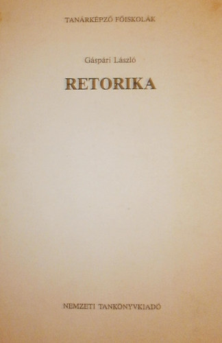 Gspri Lszl - Retorika