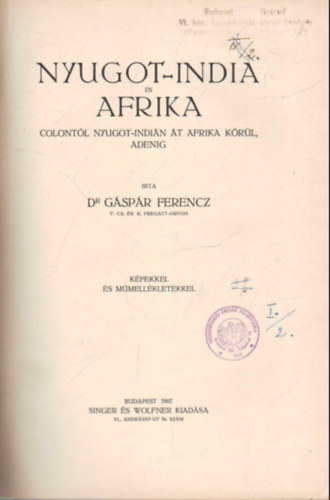 Dr. Gáspár Ferencz - A Föld körül III. - Nyugot-India első rész
