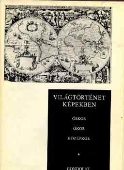 Hahn-Szab�-Kulcs�r-Han�k-Ormos - Vil�gt�rt�net k�pekben I-II.