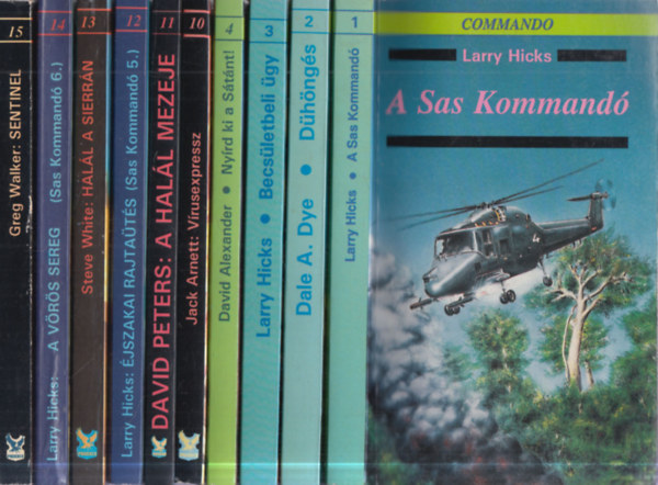 10 db. Phoenix könyvek (A Sas Kommandó + Dühöngés + Becsületbeli ügy + Nyírd ki a Sátánt! + Vírusexpressz + A halál mezeje + Éjszakai küldetés + Halál a Sierrán + A Vörös Sereg + Sentinel)