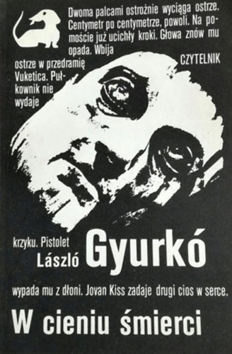 Gyurk� L�szl� - W cieniu �mierci (A hal�l �rny�ka)