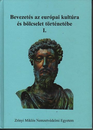 Dr.Vincze Lajos szerk. - Bevezets az eurpai kultra s blcselet trtnetbe I-II.