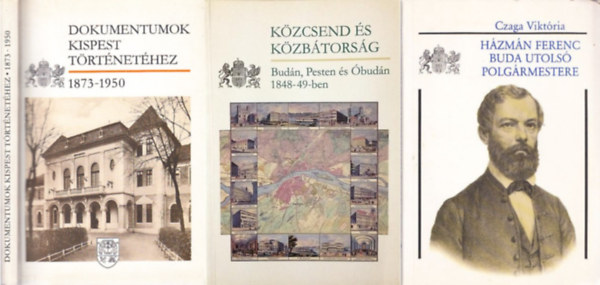 Szab� Csaba  Czaga Vikt�ria (szerk.), Nyerges Andr�s (szerk.) - Budapest t�rt�nete k�nyvcsomag