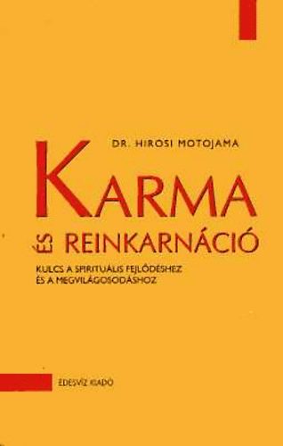 Hirosi Motojama dr. - Karma s reinkarnci