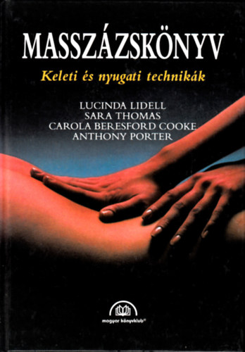 Lidell-Thomas-Cooke-Porter - Masszzsknyv (Keleti s nyugati technikk)