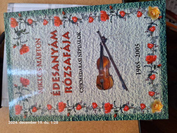 Mikls Mrton - desanym rzsafja - Cskmadarasi npdalok 1965-2005