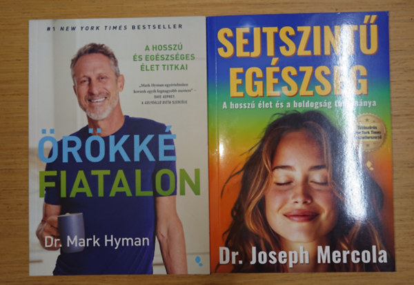 Dr. Joseph Mercola Dr Mark Hyman - 2 k�nyv a fiatals�g titk�r�l: �r�kk� fiatalon, Sejtszint� eg�szs�g - A hossz� �let �s a  boldogs�g tudom�nya