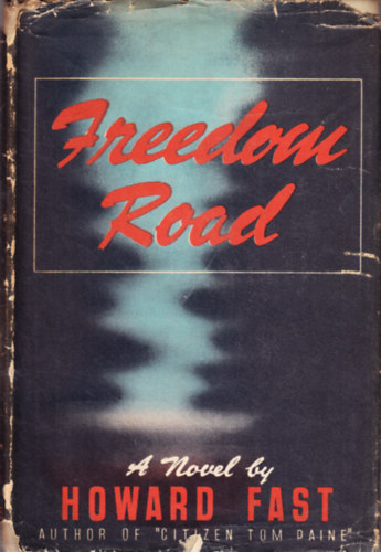 Howard Fast - Freedom Road