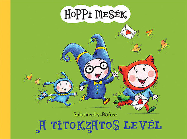 Salusinszky; Rfusz - Hoppi mesk - A titokzatos levl