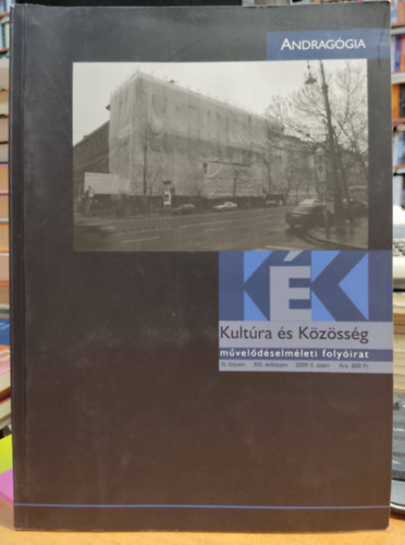 Nmeth Istvn - Andraggia - KK (Kultra s Kzssg) mveldselmleti folyirat III. folyam XIII. vfolyam 2009. II. szm