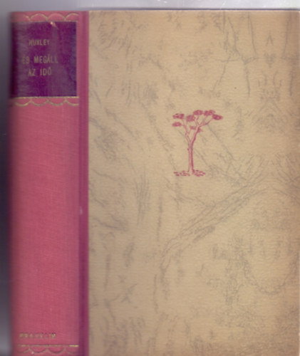 Aldous Huxley - s megll az id (Fordtotta: Vas Istvn)