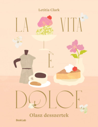 Letitia Clark - La Vita e Dolce