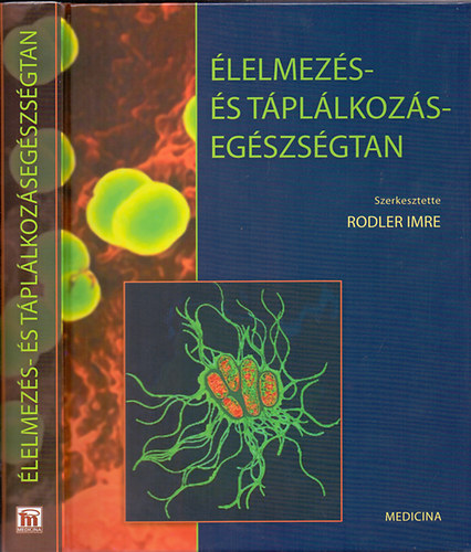 Rodler Imre  (szerk.) - lelmezs- s tpllkozsegszsgtan