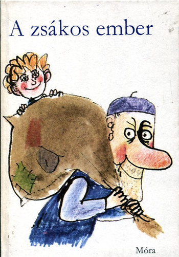 M�ra Ferenc K�nyvkiad� - A zs�kos ember